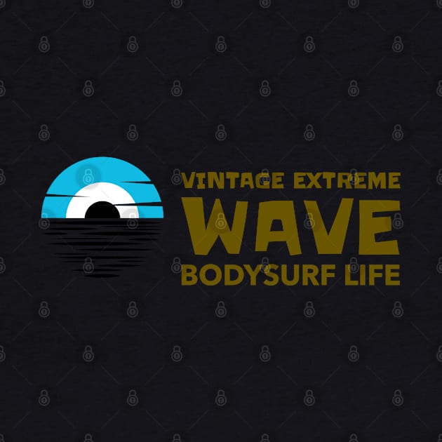 EXTREME BODYSURF LIFESTYLE by bodyinsurf